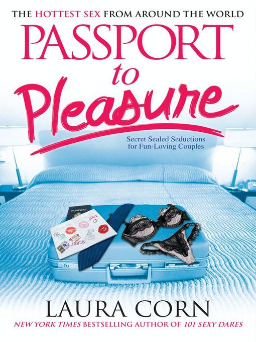 Title details for Passport to Pleasure by Laura Corn - Available
